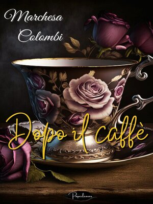 cover image of Dopo il caffè